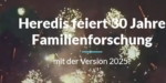 Heredis 30 Jahre Familienforschung