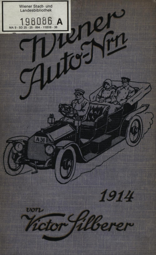 Vorderdeckel des Buches "Die Wiener Auto-Nummern. Verzeichnis der Wiener Automobil-Besitzer mit deren Adressen, nach den Erkennungsnummern geordnet", herausgegeben von Victor Silberer, 1914. Schwarze Schreibschrift auf grauem Leinen. Abgebildet ist ein Oldtimer-Cabrio mit Chauffeur und zwei Fahrgästen.