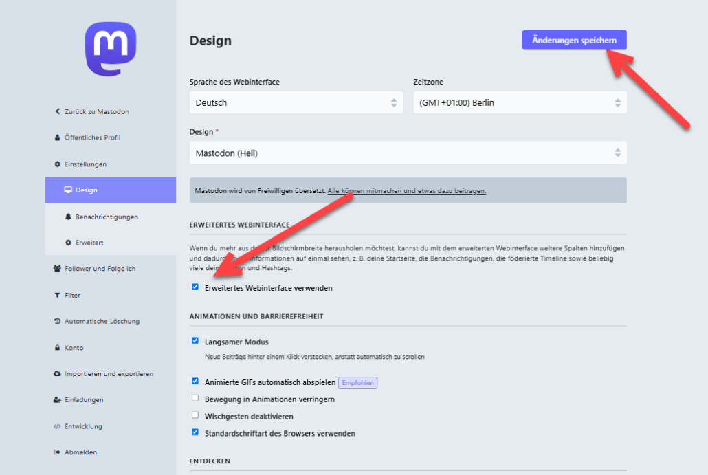 Um Mastodon mehr zu nutzen kann man Erweitertes Webinterface in den Einstellungen wählen
